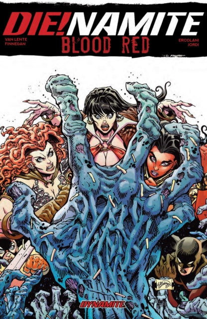 Front cover of Die!namite Blood Red TPB by Fred Van Lente, paperback