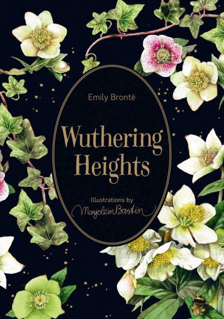Wuthering Heights : Illustrations by Marjolein Bastin - Emily Bronte