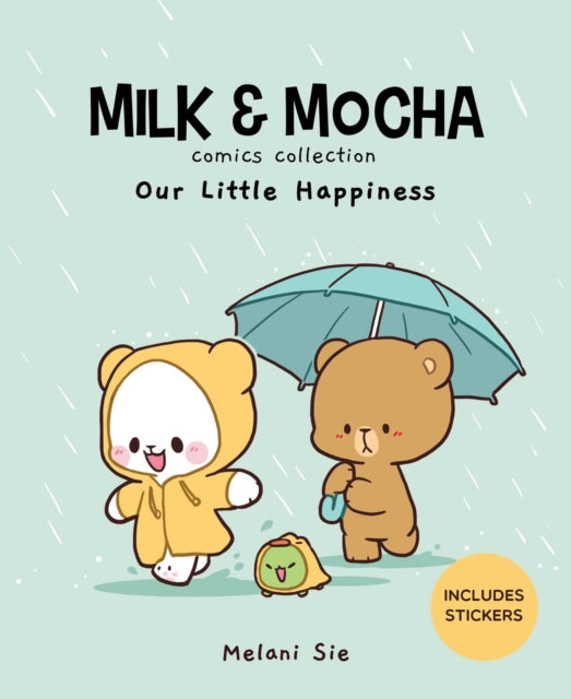Milk & Mocha Comics Collection : Our Little Happiness - Melani Sie