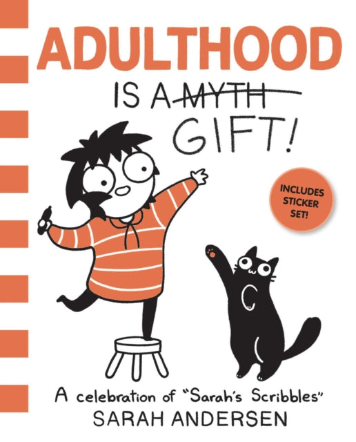 Adulthood Is a Gift! : A Celebration of Sarah's Scribbles Volume 5