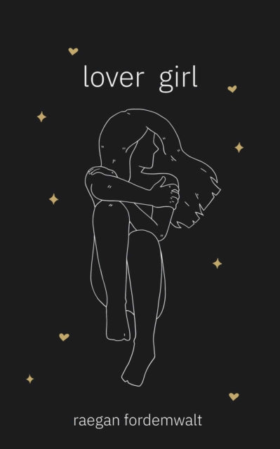 Lover Girl - Raegan Fordemwalt