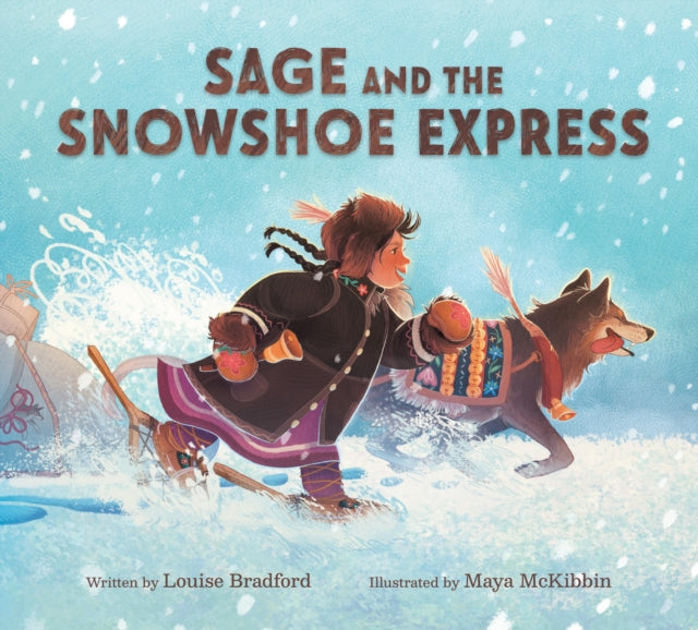 Sage and the Snowshoe Express - Louise Bradford