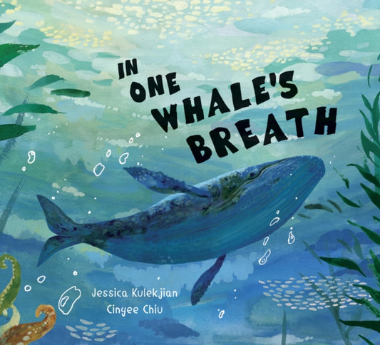 In One Whale's Breath - Jessica Kulekjian