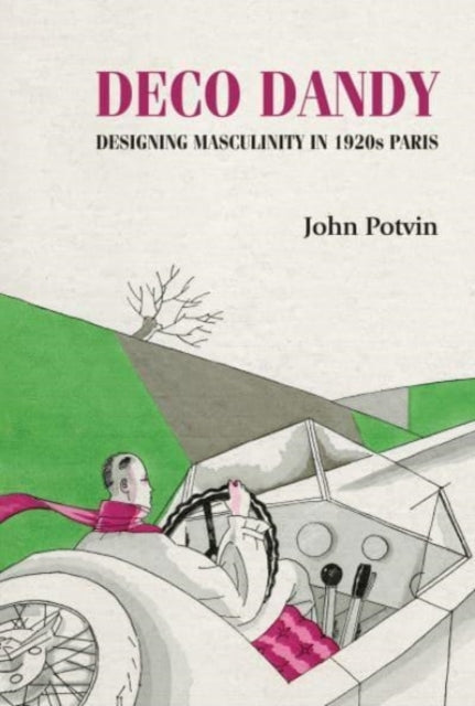 Front cover of Deco Dandy by John Potvin, paperback