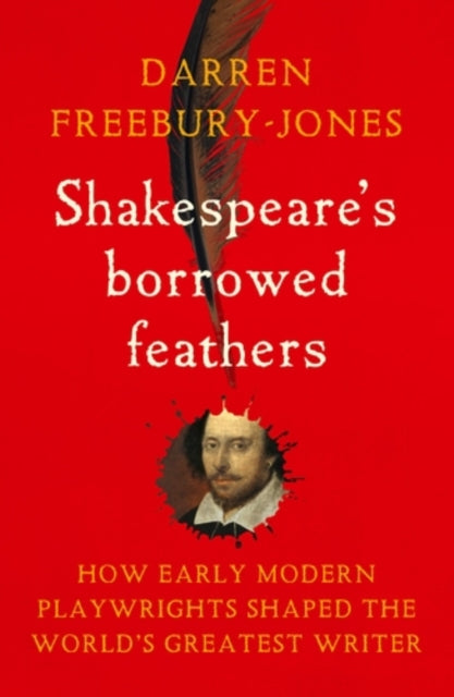 Front cover of Shakespeare's borrowed feathers, paperback