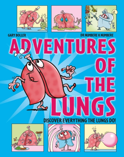 Adventures of the Lungs - Gary Boller