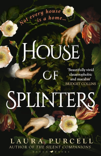 House of Splinters : Cool down in the heatwave with a truly chilling ghost story - Laura Purcell