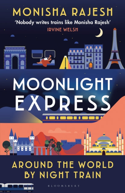 Front cover of Moonlight Express by Monisha Rajesh, hardback