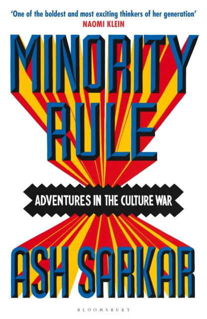 Front cover of Minority Rule by Ash Sarkar, hardback