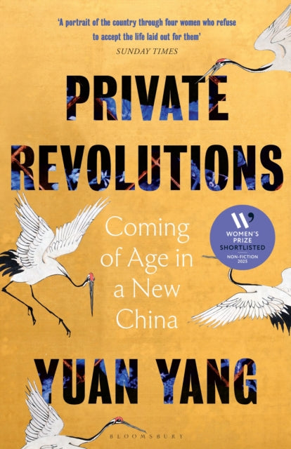 Private Revolutions : Coming of Age in a New China - THE SUNDAY TIMES BESTSELLER - Yuan Yang