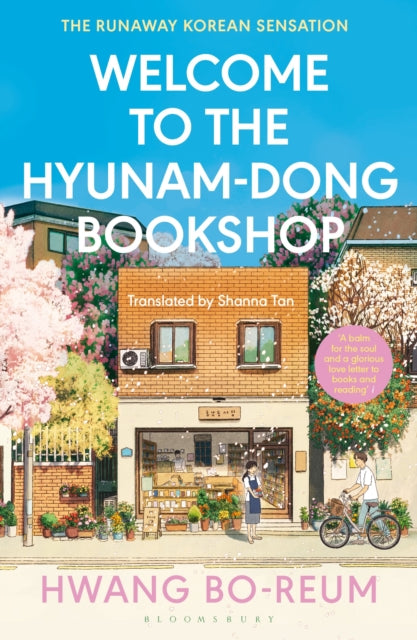 Welcome to the Hyunam-dong Bookshop : The heart-warming Korean sensation - Hwang Bo-reum
