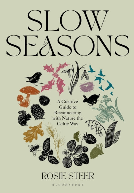 Front cover of Slow Seasons by Rosie Steer, hardback