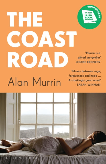 The Coast Road : `A perfect book club read' Sunday Times - Alan Murrin