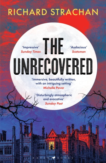 Front cover of The Unrecovered by Richard Strachan, paperback