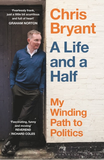 A Life and a Half : My Winding Path to Politics - Chris Bryant