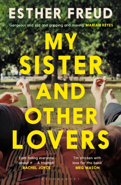 Front cover of My Sister and Other Lovers by Esther Freud, paperback