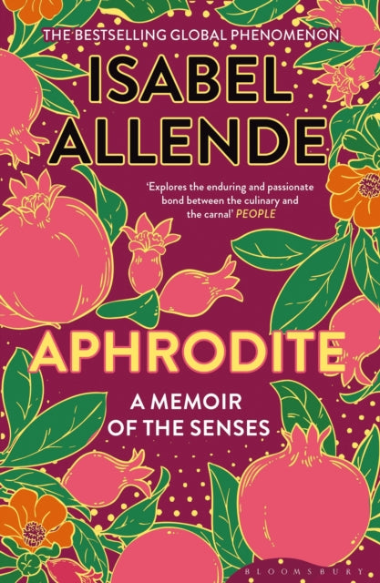 Aphrodite : A Memoir of the Senses - Isabel Allende