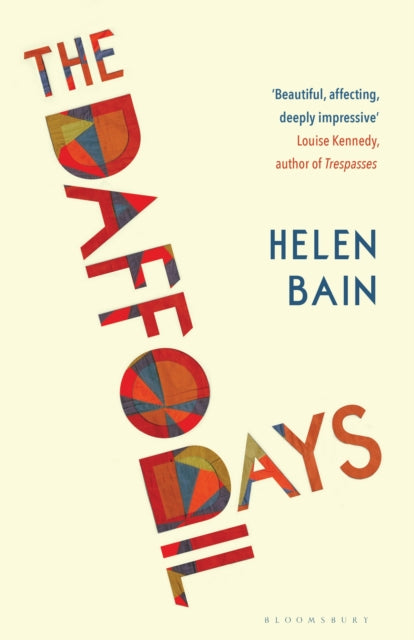 Front cover of The Daffodil Days by Helen Bain, hardback