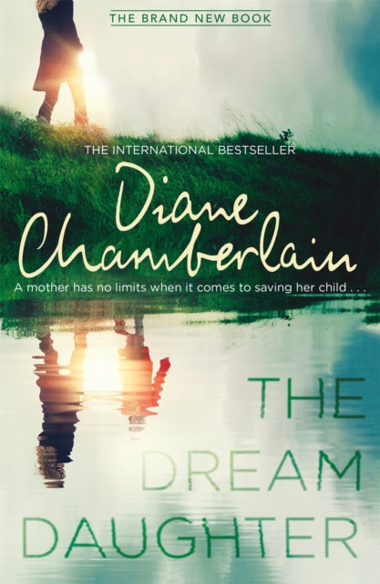 The Dream Daughter - Diane Chamberlain