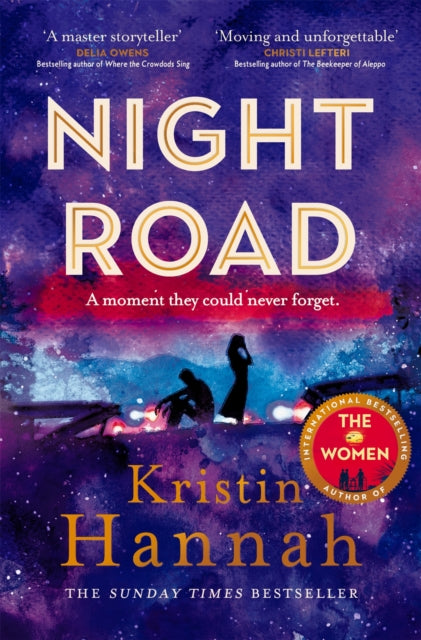 Front cover of Night Road by Kristin Hannah, paperback