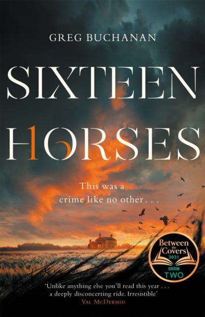 Front cover of Sixteen Horses by Greg Buchanan, hardback