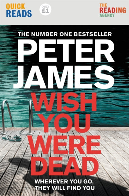 Wish You Were Dead: Quick Reads - Peter James