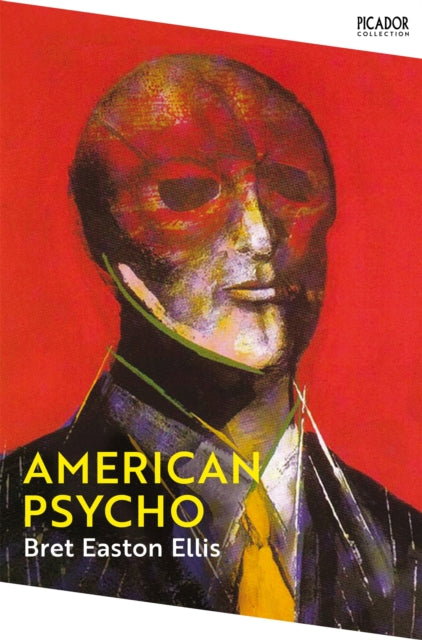 Front cover of American Psycho by Bret Easton Ellis, paperback