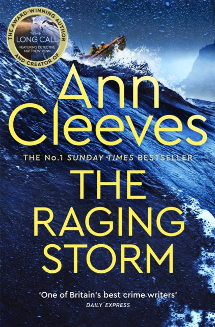 The Raging Storm : A page-turning mystery from the number one bestselling author of Vera and Shetland - Ann Cleeves
