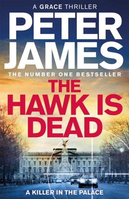 Front cover of The Hawk Is Dead by Peter James, hardback