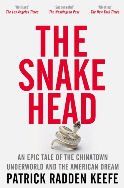 Front cover of The Snakehead by Patrick Radden Keefe, paperback