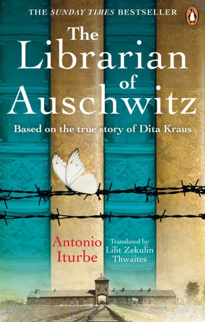 The Librarian of Auschwitz - Antonio Iturbe