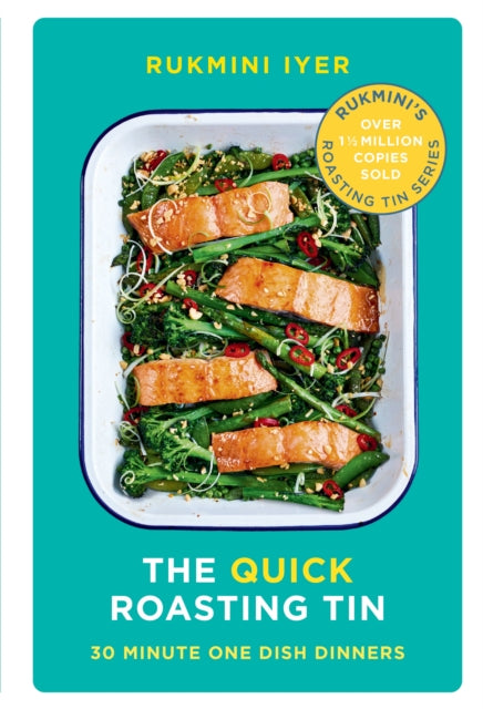 The Quick Roasting Tin - Rukmini Iyer
