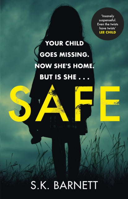 Front cover of Safe by S K Barnett, hardback