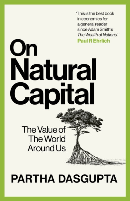 Front cover of On Natural Capital by Sir Partha Dasgupta, hardback