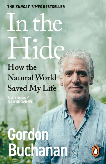 Front cover of In the Hide by Gordon Buchanan, paperback
