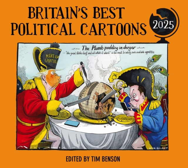 Front cover of Britain's Best Political Cartoons 2025 by Tim Benson, paperback