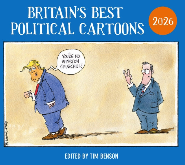 Britain's Best Political Cartoons 2026 - Tim Benson