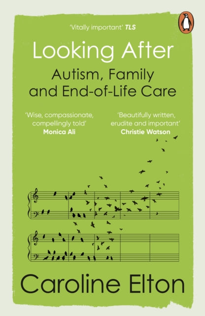 Looking After : Autism, Family and End-of-Life Care - Caroline Elton