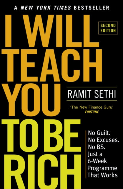 I Will Teach You To Be Rich (2nd Edition) : No guilt, no excuses - just a 6-week programme that works - now a major Netflix series