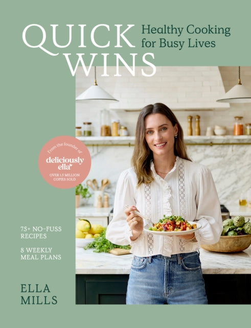 Front cover of Quick Wins by Ella Mills, hardback