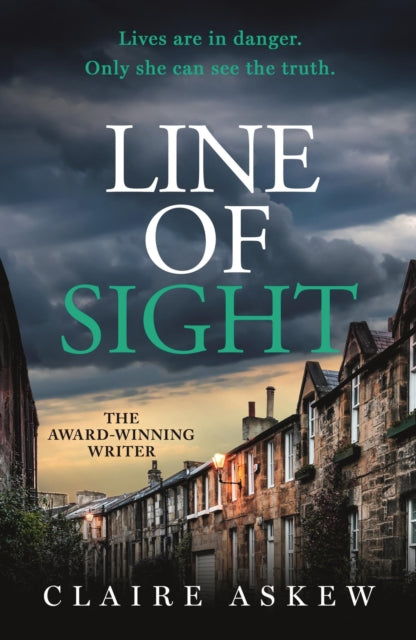 Line of Sight : A tense and twisty crime thriller that you won't be able to put down, from the prizewinning DI Birch series - Claire Askew
