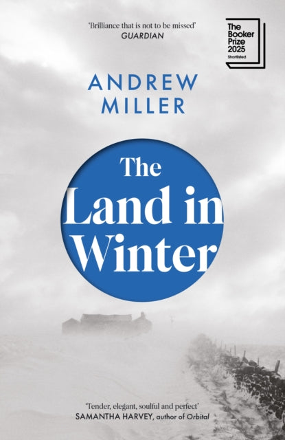 Front cover of The Land in Winter by Andrew Miller, paperback