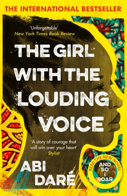 The Girl with the Louding Voice : The Bestselling Word of Mouth Hit That Will Win Over Your Heart - Abi Dare