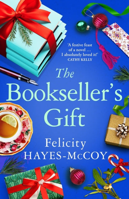 The Bookseller's Gift : 'A festive feast of a novel' Cathy Kelly - Felicity Hayes-McCoy
