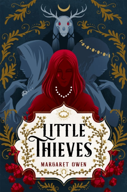Little Thieves : The astonishing fantasy fairytale retelling of The Goose Girl - Margaret Owen