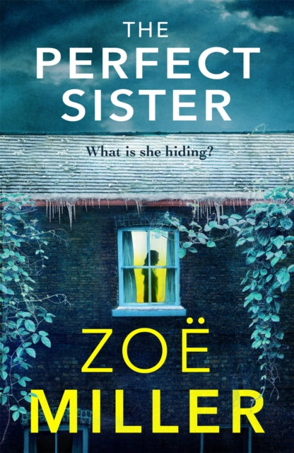 Front cover of The Perfect Sister by Zoe Miller, paperback