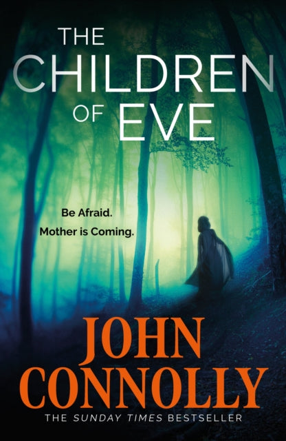 Front cover of The Children of Eve by John Connolly, paperback