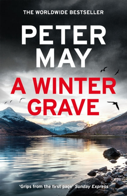 A Winter Grave : a chilling new mystery set in the Scottish highlands - Peter May