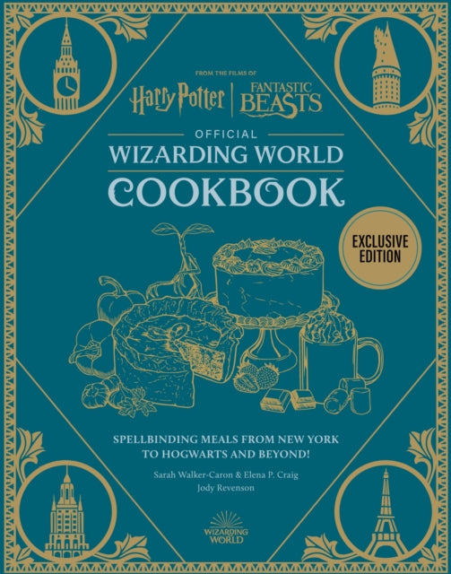 Harry Potter Official Wizarding World Cookbook : Spellbinding Meals from New York to Hogwarts and beyond! - Veronica Hinke
