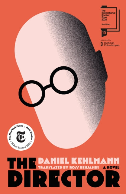 The Director : Shortlisted for the International Booker Prize 2026 - Daniel Kehlmann
